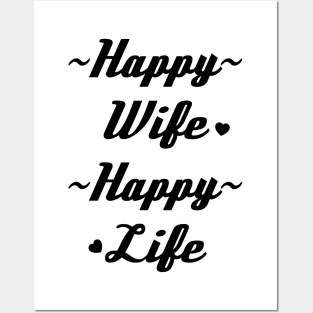 Happy Wife Happy Life, Wife, Funny Wedding Gift, Bachelorette, Women's, Wife Life Posters and Art